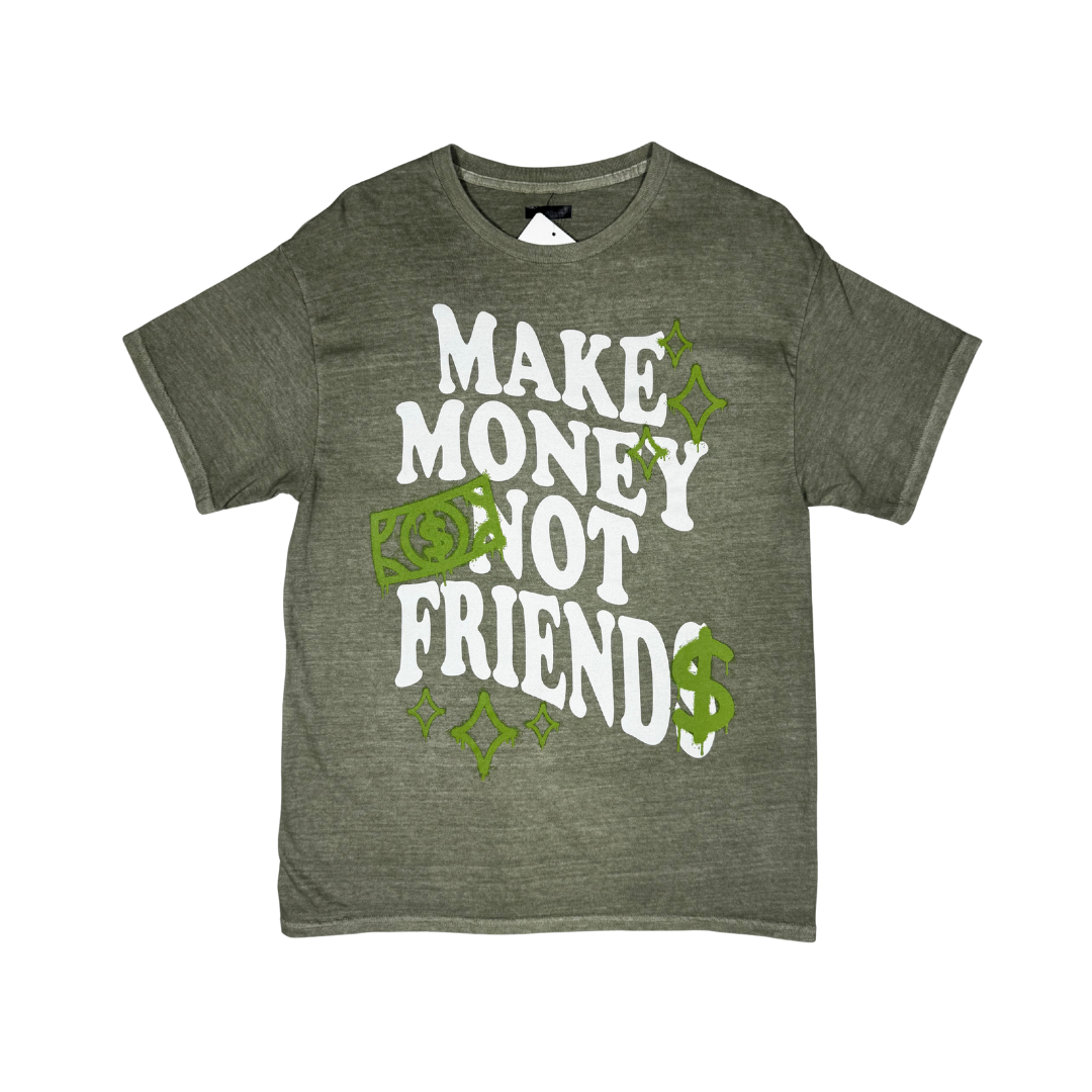 MAKE MONEY NOT FRIENDS TEE